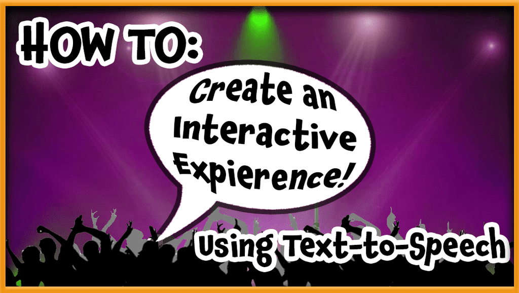 How to use Text To Speech to Interact with your Audience